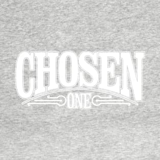 Chosen One T-Shirt